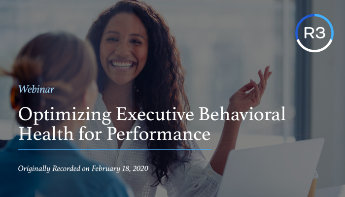 Optimizing Executive Behavioral Health for Performance - 2