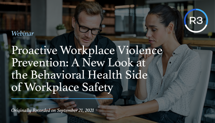 Proactive Workplace Violence Prevention A New Look at the Behavioral Health Side - 2